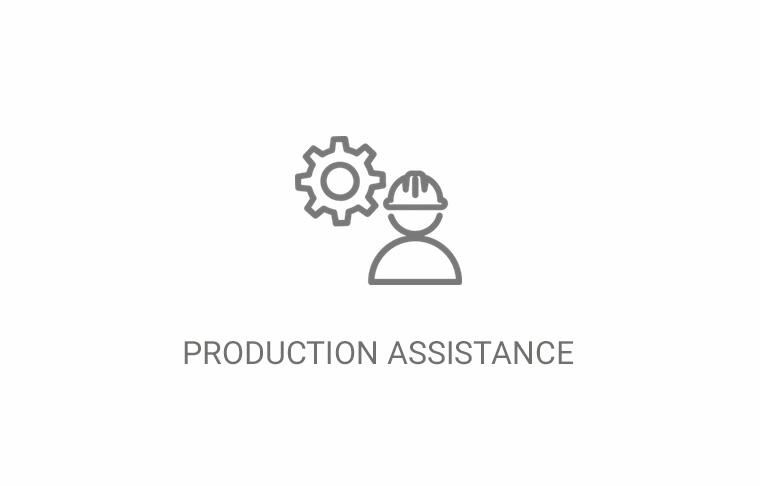 Production Assistance