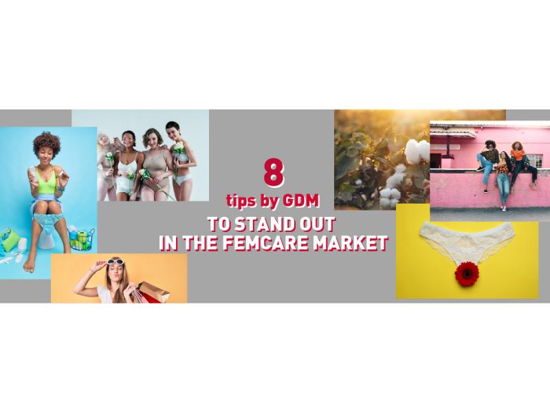 8 tips by GDM to stand out in the femcare market